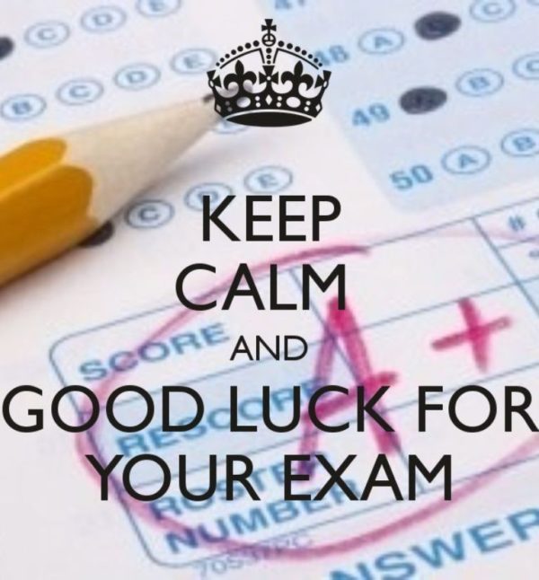 Keep Calm And Good Luck For Your Exam