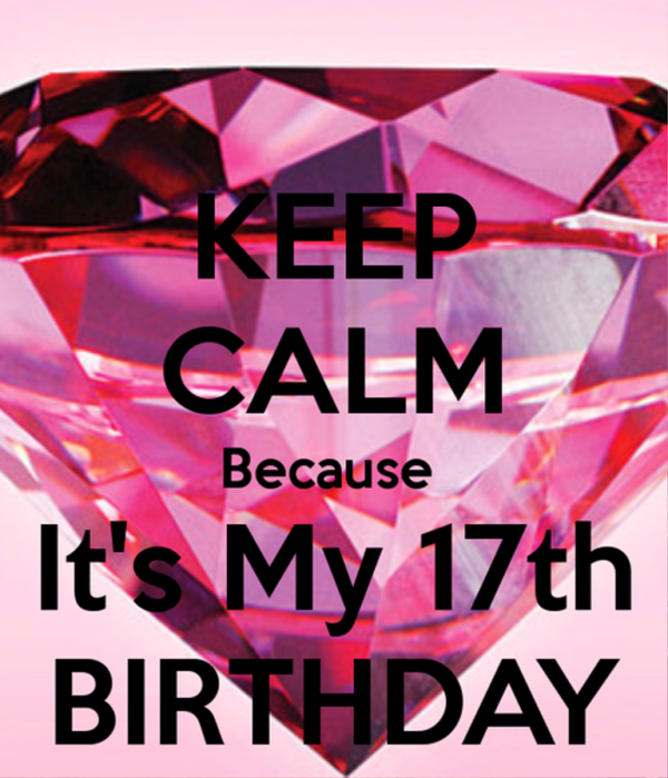 Keep Calm Because It's My Birthday