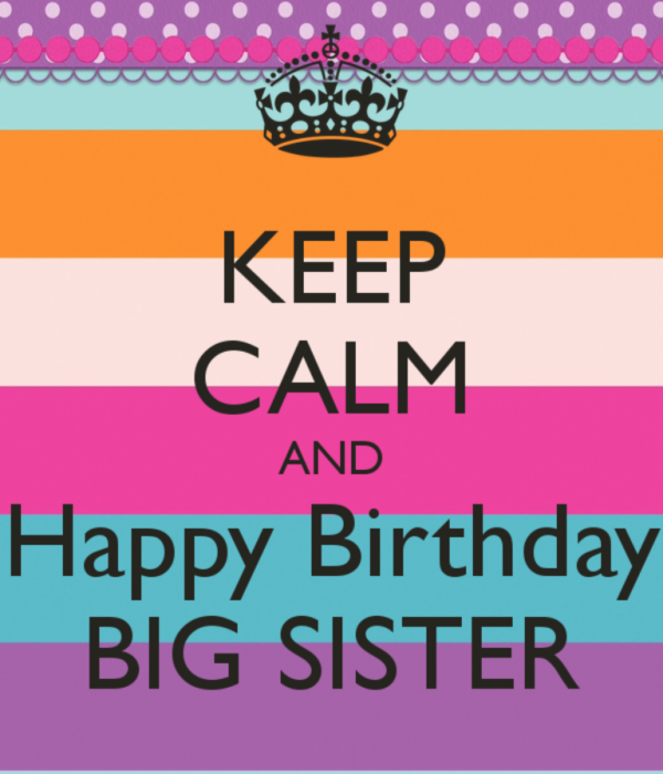 Happy Birthday Big Sister