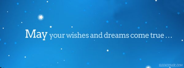 May All Your Dreams And Wishes Come True