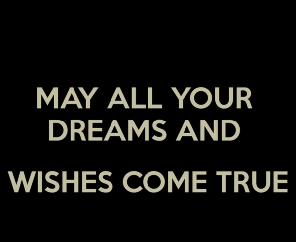 May All Your Dreams Come True