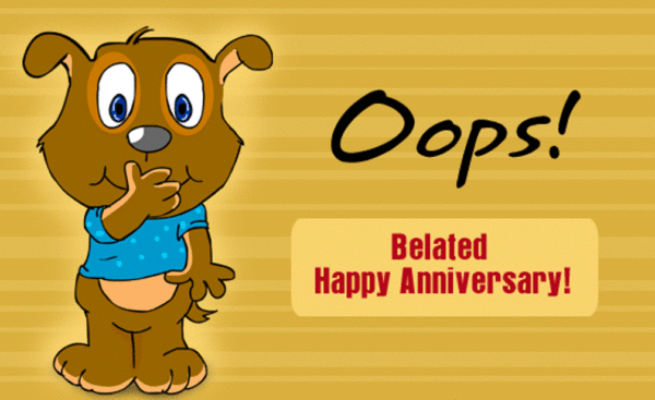 Oops Beleated Anniversary 
