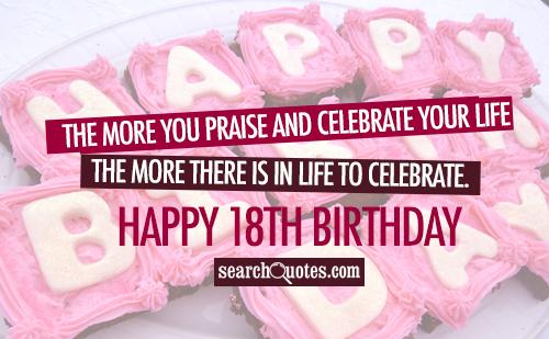The More You Praise And Celebrate Your Life