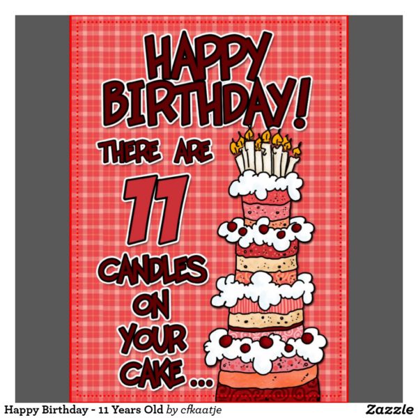 There Are Eleven Candles On Your Cake