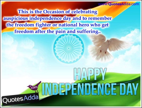 This Is The Occasion Of Celebrating Auspicious Independence Day