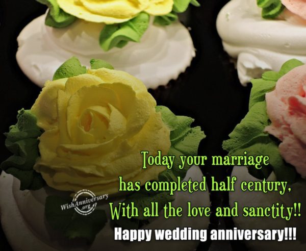 Today Your Marriage Has Complete Half Century