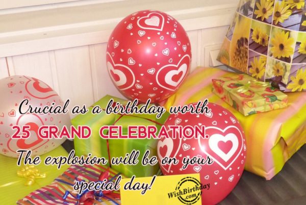 Twenty Fifth Grand Celebration