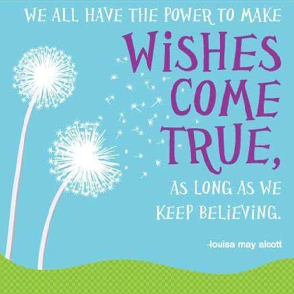 We All Have The Power To Make Wishes Come True