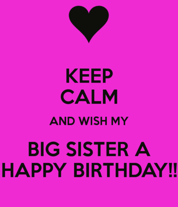 Wish My Big Sister A Happy Birthday