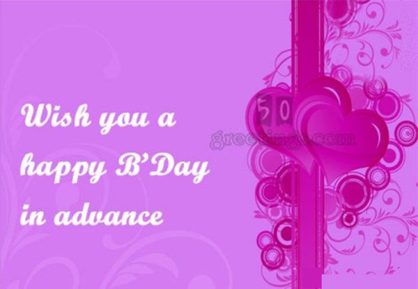 Wish You A Happy Birthday In Advance