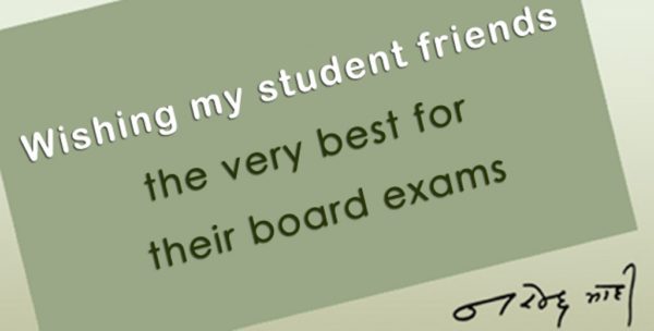 Wishing My Student Friends The Very Best For Their Board Exams