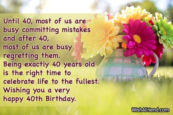 Wishing You A Happy Fortieth Birthday