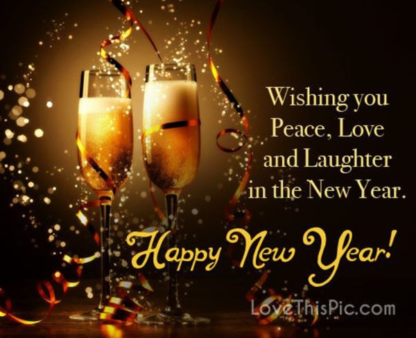 Wishing You Peace Love And Laughter In The Happy New Year