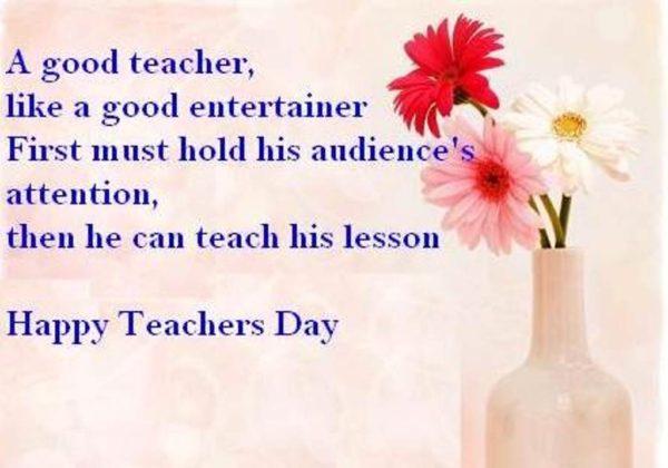 A Good Teacher Is Like A Good Entertainer