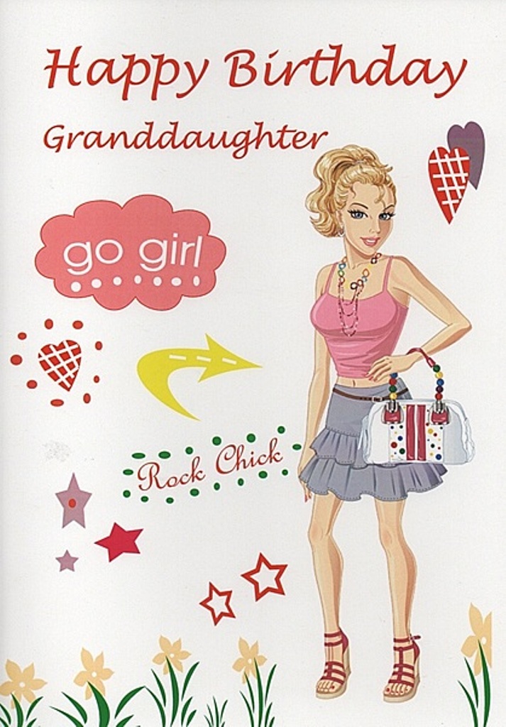 Happy Birthday Granddaughter Go Girl.