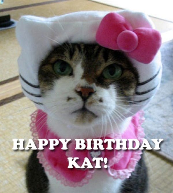 Happy Birthday Kat