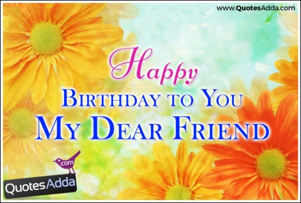 Happy  Birthday TO You My Dear Friend
