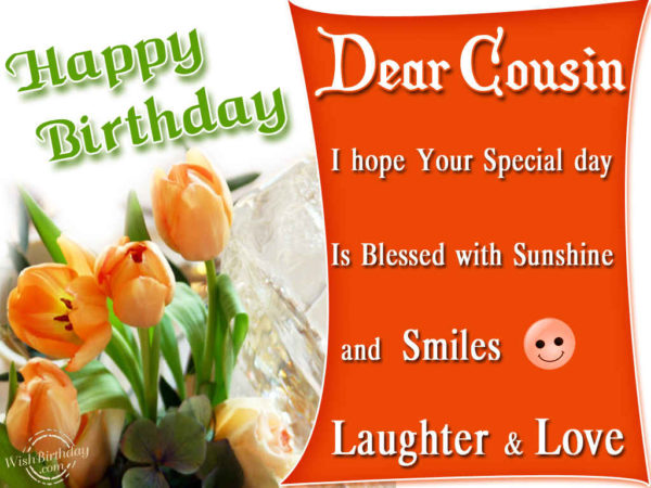 Happy Birthday To A Dear Cousin