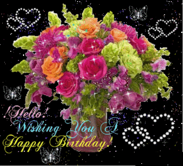 Hello wishes. Gif Хэппи бездей цветы. გილოცავ Happy. Happy Birthday Flowers. Happy Birthday Flowers гифка.