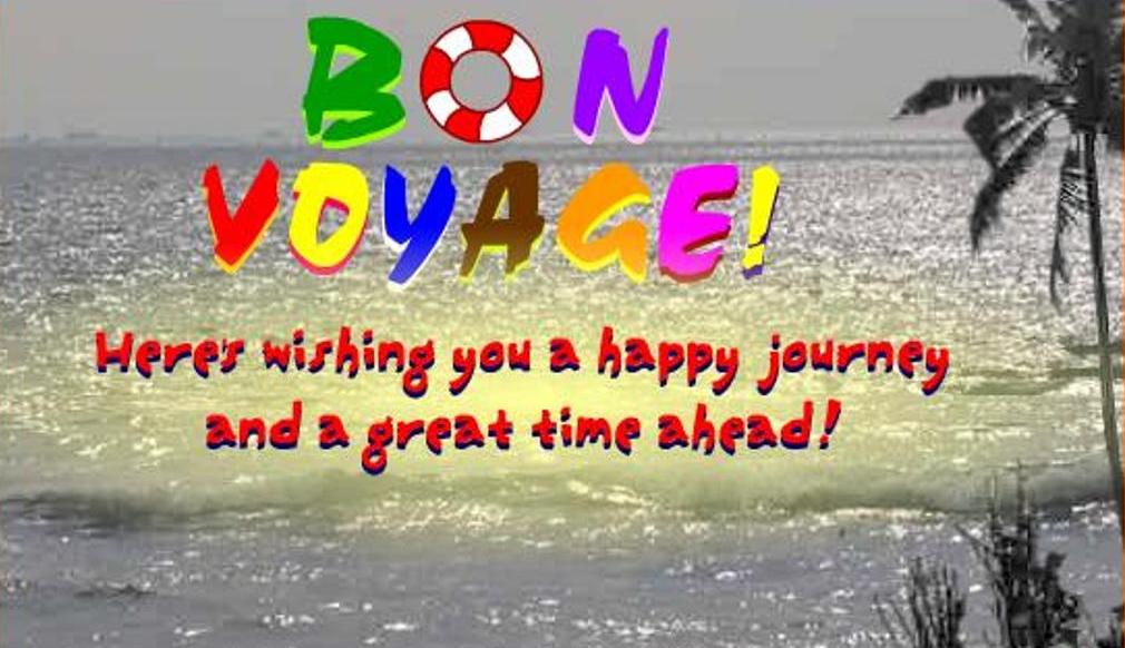 happy journey and bon voyage