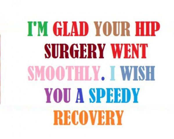 I Am Glad Your Hip Surgery