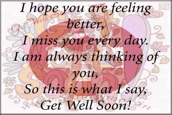 I Hope You Are Feeling Better