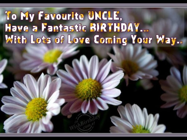 Many Happy Returns Of The Day To My Favourite Uncle