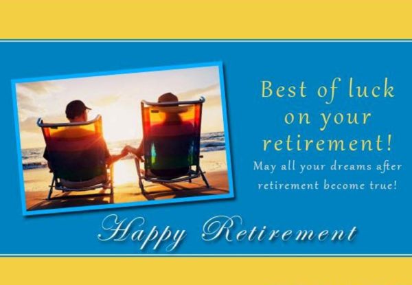 May All Your Dreams After Retirement Become True