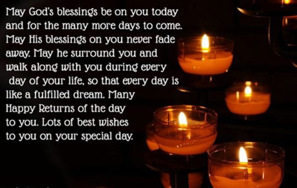 May Gods Blessing Be On Your Today