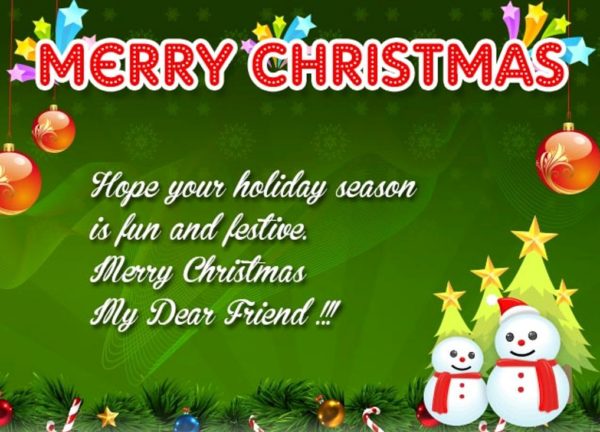 Merry Christmas My Dear Friend