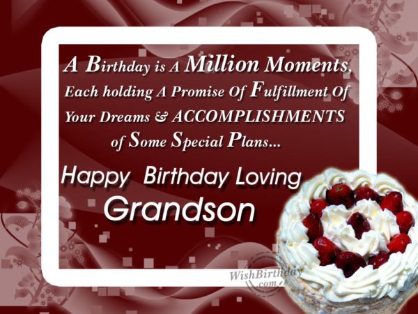 Wishing Happy Birthday To A Loving Grandson