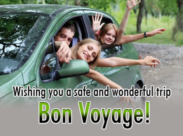 Wishing You A Safe And Wonderful Trip