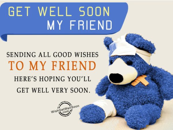 Here's Hoping You Will Get Well Soon Very Soon
